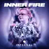 Infernal - Inner Fire - Single